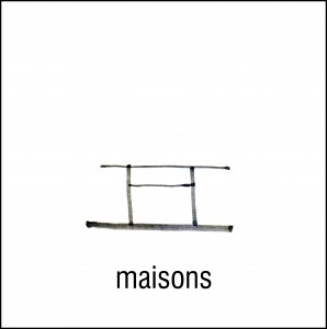 Maisons